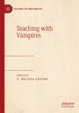 „Teaching with Vampires“, herausgegeben von U. Melissa Anyiwo. Roter Seitenrand mit Logo.