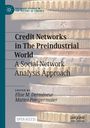 Credit Networks in The Preindustrial World, Buch