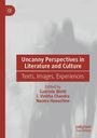 Texte: "Uncanny Perspectives in Literature and Culture", "Edited by Gabriele Biotti et al." Grafik: Unscharfe Silhouetten.