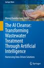 : The AI Cleanse: Transforming Wastewater Treatment Through Artificial Intelligence, Buch