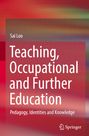 Sai Loo: Teaching, Occupational and Further Education, Buch