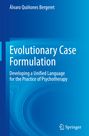 Álvaro Quiñones Bergeret: Evolutionary Case Formulation, Buch