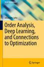 Johannes Jahn: Order Analysis, Deep Learning, and Connections to Optimization, Buch