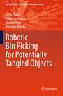 „Robotic Bin Picking for Potentially Tangled Objects“. Autoren: Xinyi Zhang, Yukiyasu Domae, Weiwei Wan, Kensuke Harada. Roter Hintergrund.