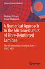 Titel: A Numerical Approach to the Micromechanics of Fibre-Reinforced Laminae. Autoren: Andreas Öchsner, Resam Makvandi. oranges Cover mit geometrischem Muster und Springer-Logo.
