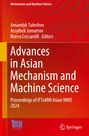 : Advances in Asian Mechanism and Machine Science, Buch