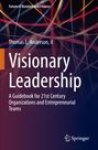 Visionary Leadership, Thomas E. Anderson, II, farbiges Liniengeflecht, Springer-Logo.