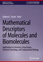 : Mathematical Descriptors of Molecules and Biomolecules, Buch