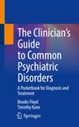 Timothy Kane: The Clinician¿s Guide to Common Psychiatric Disorders, Buch