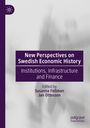 "New Perspectives on Swedish Economic History" steht in Weiß auf lila Hintergrund oben, darunter stehen die Herausgebernamen.