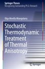 Olga Movilla Miangolarra: Stochastic Thermodynamic Treatment of Thermal Anisotropy, Buch