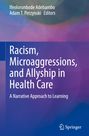 : Racism, Microaggressions, and Allyship in Health Care, Buch