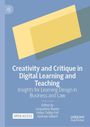 : Creativity and Critique in Digital Learning and Teaching, Buch