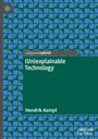 Hendrik Kempt: (Un)explainable Technology, Buch