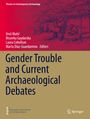 "Gender Trouble and Current Archaeological Debates." Illustration: Menschen und Hütten in archäologischer Szene.