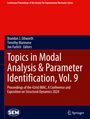 : Topics in Modal Analysis & Parameter Identification, Vol. 9, Buch