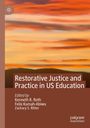 "Restorative Justice and Practice in US Education," herausgegeben von Kenneth R. Roth, Felix Kumah-Abiwu, Zachary S. Ritter. Oben ein Sonnenuntergang.
