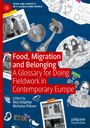: Food, Migration and Belonging, Buch