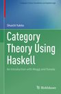 Shuichi Yukita: Category Theory Using Haskell, Buch