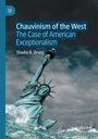 Shadia B. Drury: Chauvinism of the West, Buch