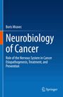Boris Mravec: Neurobiology of Cancer, Buch