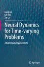 Long Jin: Neural Dynamics for Time-varying Problems, Buch