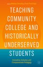 : Teaching Community College and Historically Underserved Students, Buch