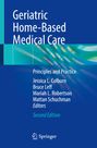 : Geriatric Home-Based Medical Care, Buch