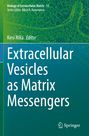 Extracellular Vesicles as Matrix Messengers, Buch