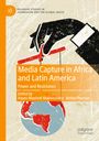 "Media Capture in Africa and Latin America: Power and Resistance", Illustration einer Hand über Erdkugel mit Fäden.