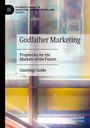 Text: "Godfather Marketing: Prophecies for the Markets of the Future" von Gianluigi Guido. Abstrakte, bunte Hintergrundillustration.