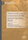 Literary and Cultural Connections in the Spanish-Speaking World, Buch