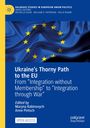 Titel: Ukraine’s Thorny Path to the EU. Hintergrund: EU-Flagge mit gelben Sternen auf blauem Grund.