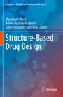 Titel: "Structure-Based Drug Design", Autoren: Marcelo A. Marti, Adrian Gustavo Turjanski, Dario Fernández Do Porto, Springer.