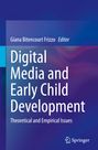 : Digital Media and Early Child Development, Buch