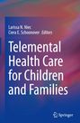 : Telemental Health Care for Children and Families, Buch