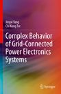 Buchtitel: "Complex Behavior of Grid-Connected Power Electronics Systems". Autoren: Jingxi Yang, Chi Kong Tse. Farben: Rot, Lila.