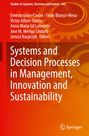 : Systems and Decision Processes in Management, Innovation and Sustainability, Buch