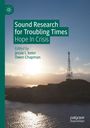 Text: "Sound Research for Troubling Times: Hope In Crisis. Edited by jessie l. beier, Owen Chapman." 
Illustration: Sonnenuntergang über einem Mast an der Küste.