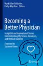 : Becoming a Better Physician, Buch