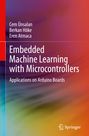 Cem Ünsalan: Embedded Machine Learning with Microcontrollers, Buch