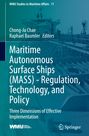 : Maritime Autonomous Surface Ships (MASS) - Regulation, Technology, and Policy, Buch