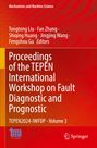 Proceedings of the TEPEN International Workshop on Fault Diagnostic and Prognostic, Buch