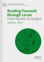 Jessica L. Davis: Reading Foucault Through Lacan, Buch