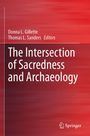 : The Intersection of Sacredness and Archaeology, Buch