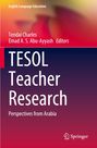 "TESOL Teacher Research: Perspectives from Arabia" von Tendai Charles und Emad A. S. Abu-Ayyash. Springer-Logo unten.