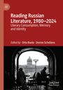 : Reading Russian Literature, 1980-2024, Buch