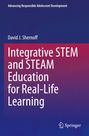Text: "Integrative STEM and STEAM Education for Real-Life Learning." Autorenname: David J. Shernoff. Unten ein Springer-Logo.