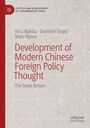 Ivica Bakota: Development of Modern Chinese Foreign Policy Thought, Buch