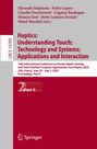 : Haptics: Understanding Touch; Technology and Systems; Applications and Interaction, Buch